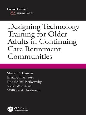 cover image of Designing Technology Training for Older Adults in Continuing Care Retirement Communities